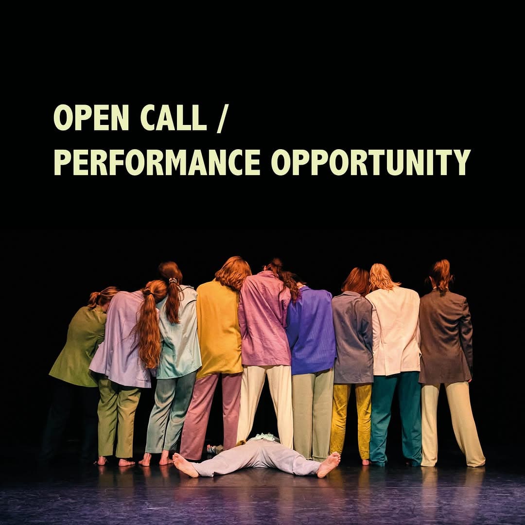 Open Call - Performance Opportunity